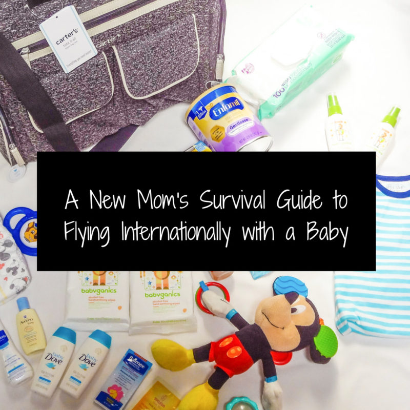 A New Mom’s Survival Guide to Flying Internationally with a Baby