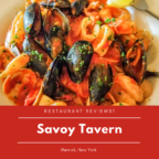 Savoy Tavern Restaurant Review – Merrick, NY