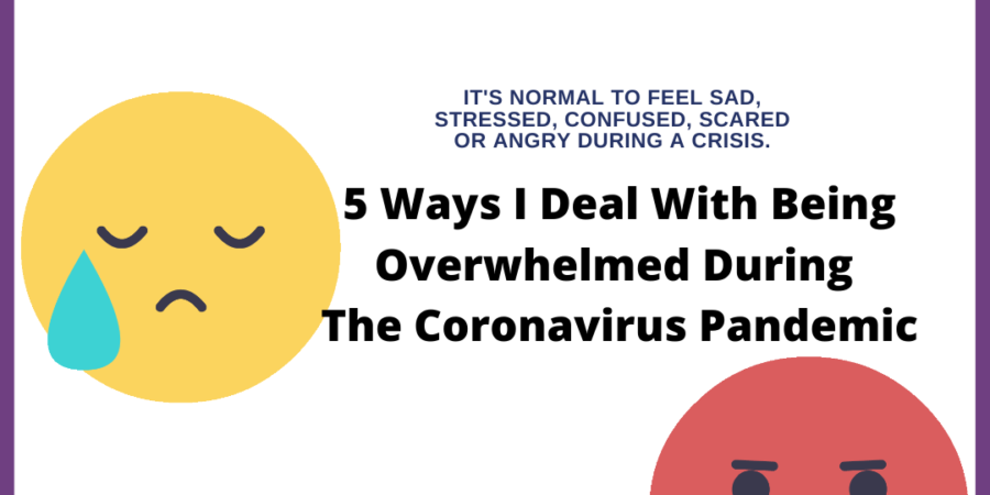 Coronavirus and dealing with your feelings