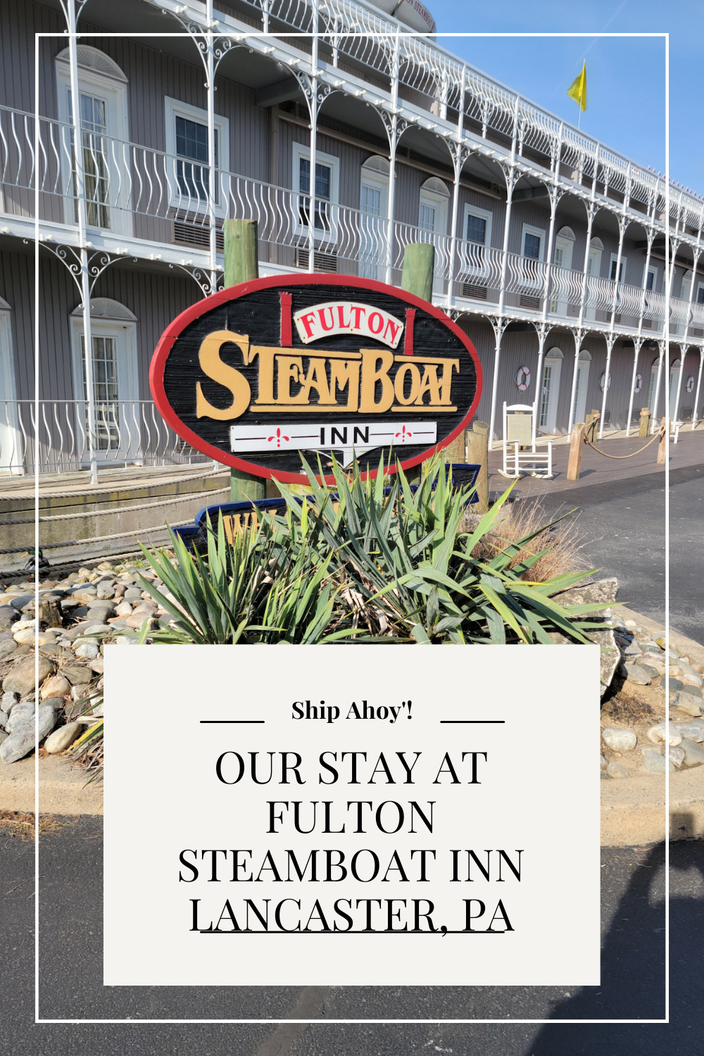 Our Stay at the Fulton Steamboat Inn - Lancaster, PA - THE MOMMY SPICE